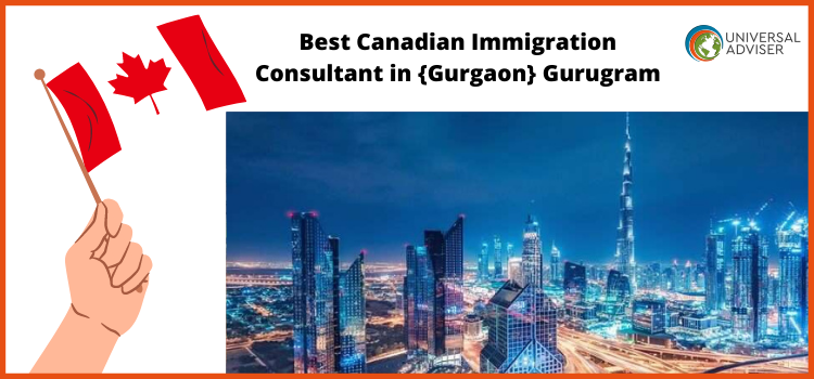 Best Immigration Consultants in Gurgaon