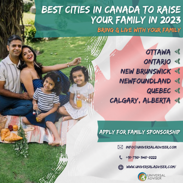 Best Cities in Canada to Raise Your Family, Universal Adviser immigration