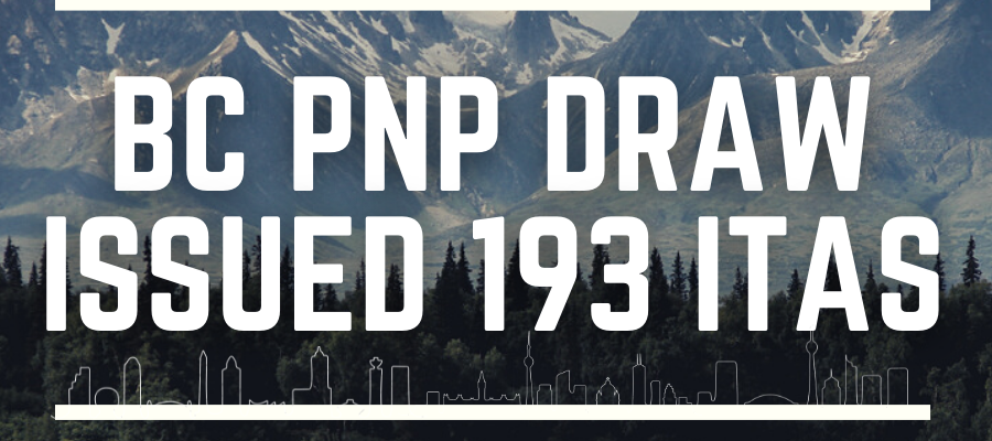 BC PNP Draw Issued 193 ITAs, Universal Adviser