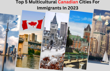 Top 5 Multicultural Canadian Cities for Immigrants, Universal Adviser Immigration