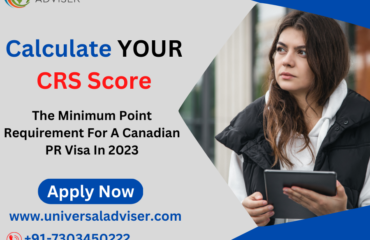 Canada PR Visa points calculator, Universal Adviser Immigration