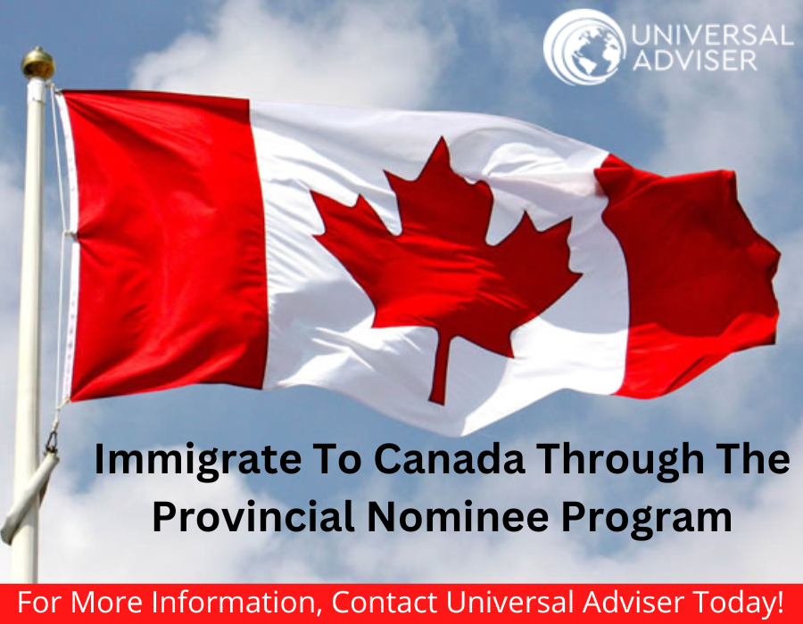 Immigrate To Canada Through The Provincial Nominee Program