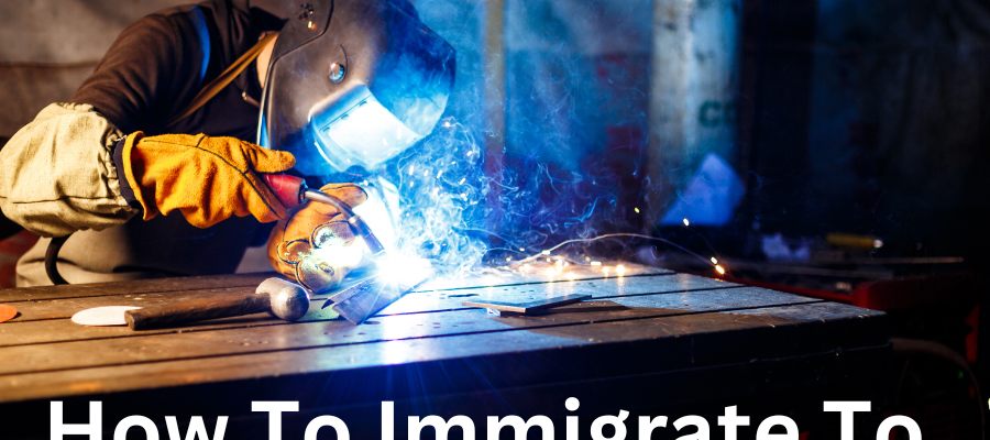 Immigrate To Canada as a Welder, Canada Immigration PR Visa
