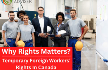 Temporary Foreign Workers Rights in Canada