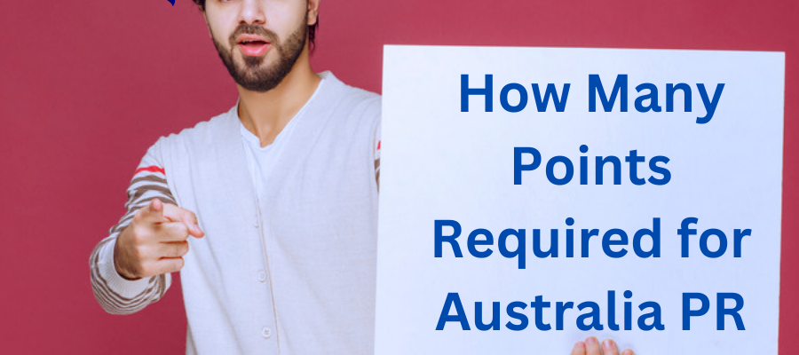 How Many Points Required for Australia PR