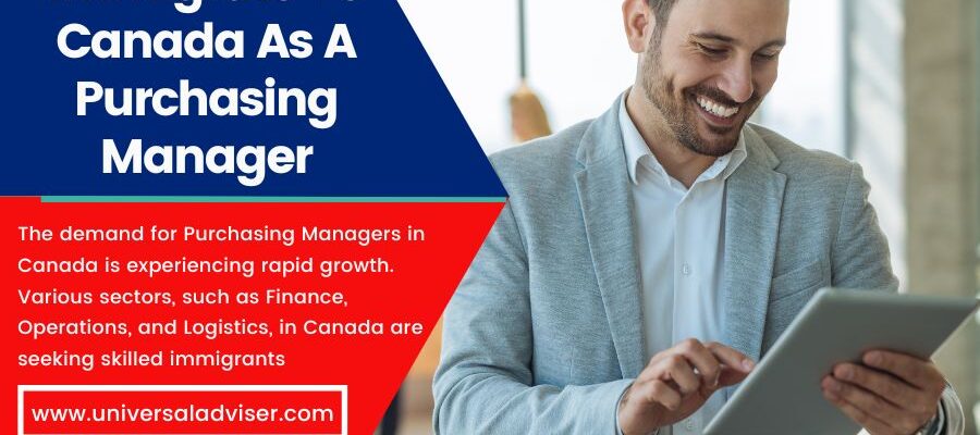 Immigrate to Canada as a Purchasing Manager