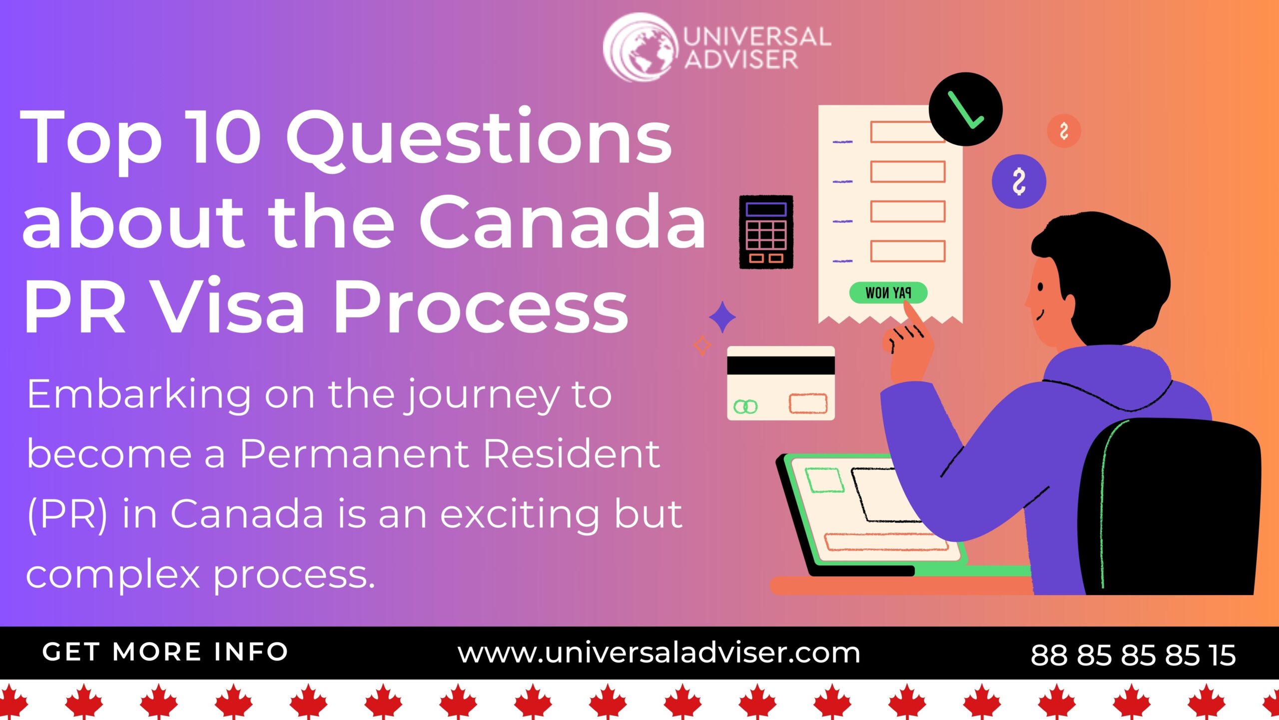 Top 10 Questions about the Canada PR Visa Process