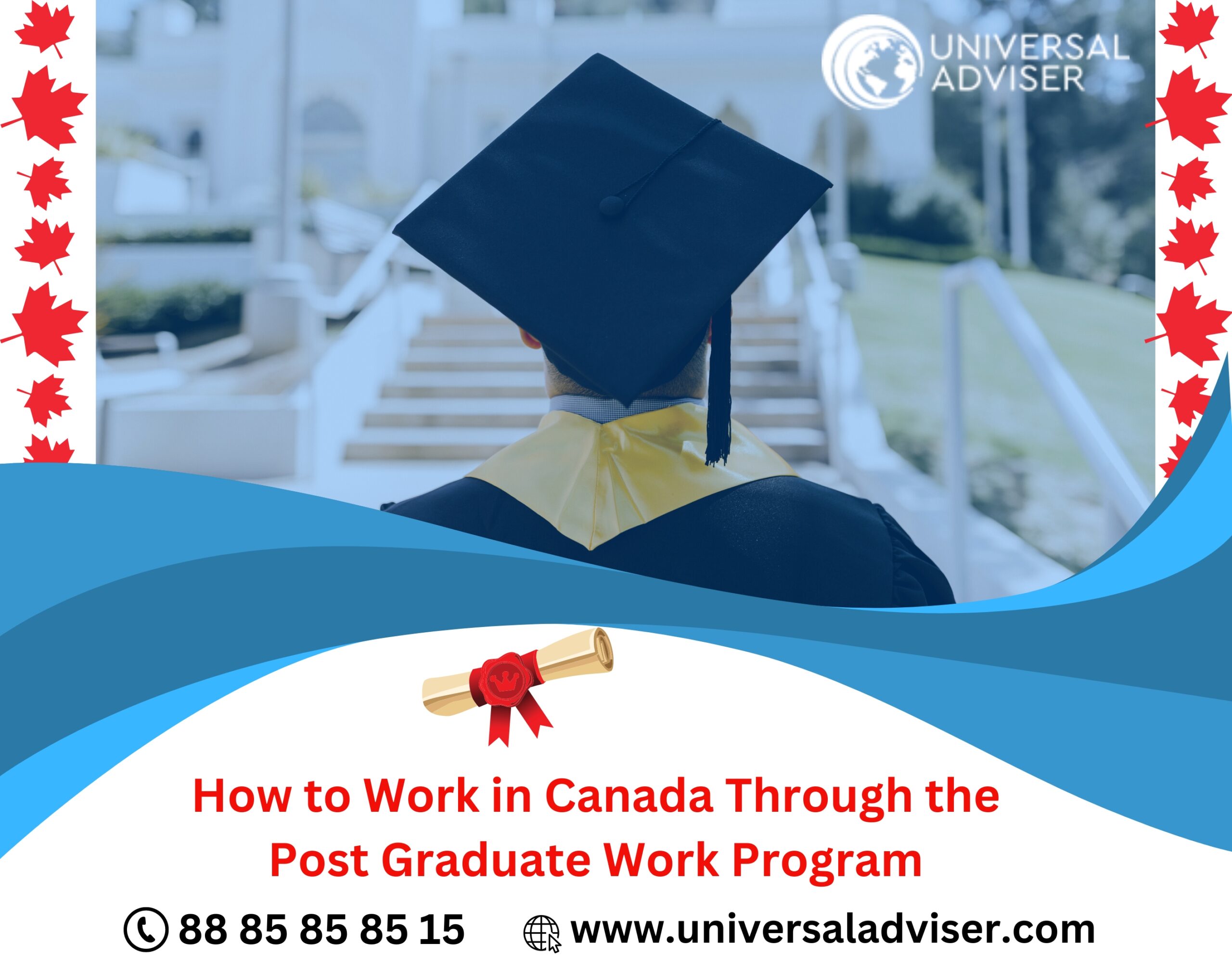 How to Work in Canada Through the Post Graduate Work Program